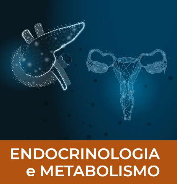 Endocrinologia e Metabolismo